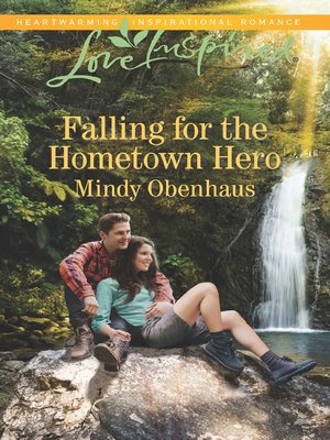 Falling For the Hometown Hero - ebook